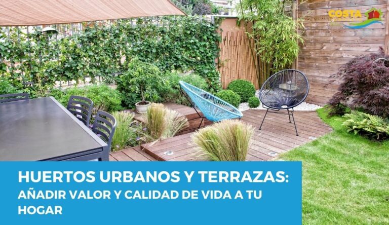 Huertos urbanos y terrazas: añadir valor y calidad de vida a tu hogar
