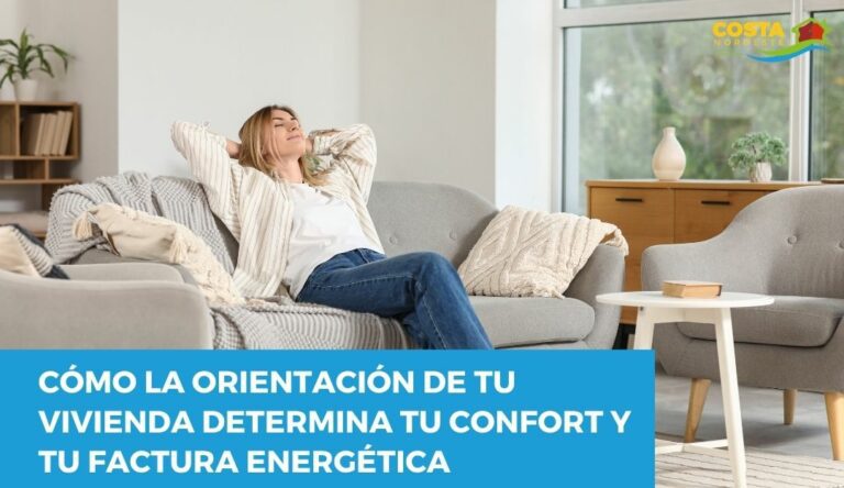 Cómo la orientación de tu vivienda determina tu confort y tu factura energética